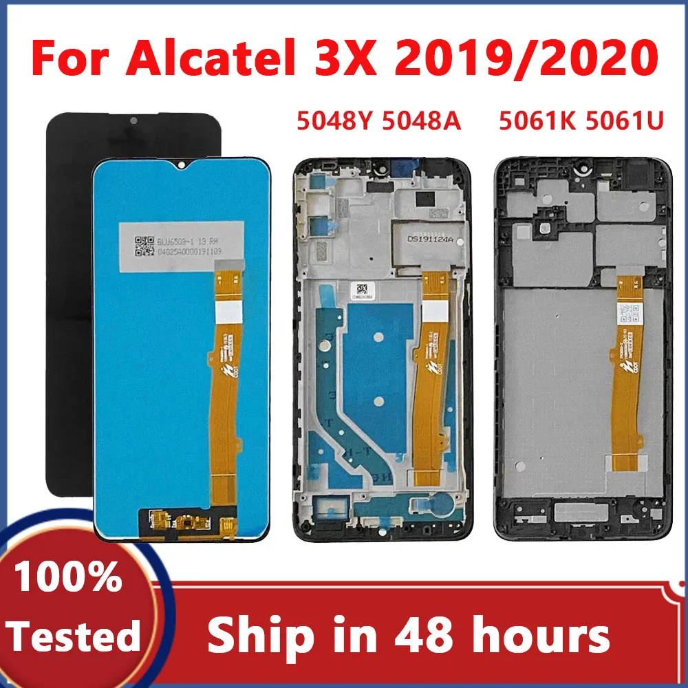 

For Alcatel 3X 2020 LCD 5061K 5061U 5061 LCD Screen Touch Display Assembly For Alcatel 3X 2019 5048 5048Y 5048A 5048I 5048U LCD