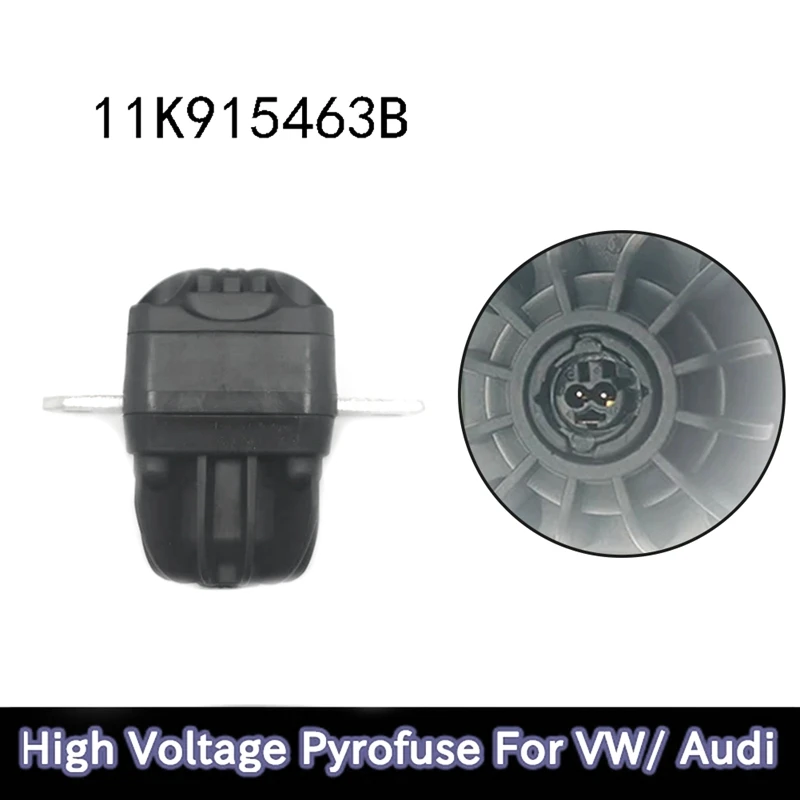 

Высоковольтный пиропредохранитель AFBC 11K915463B для VW EV ID3 ID4, отключение аккумулятора для 11K915463C