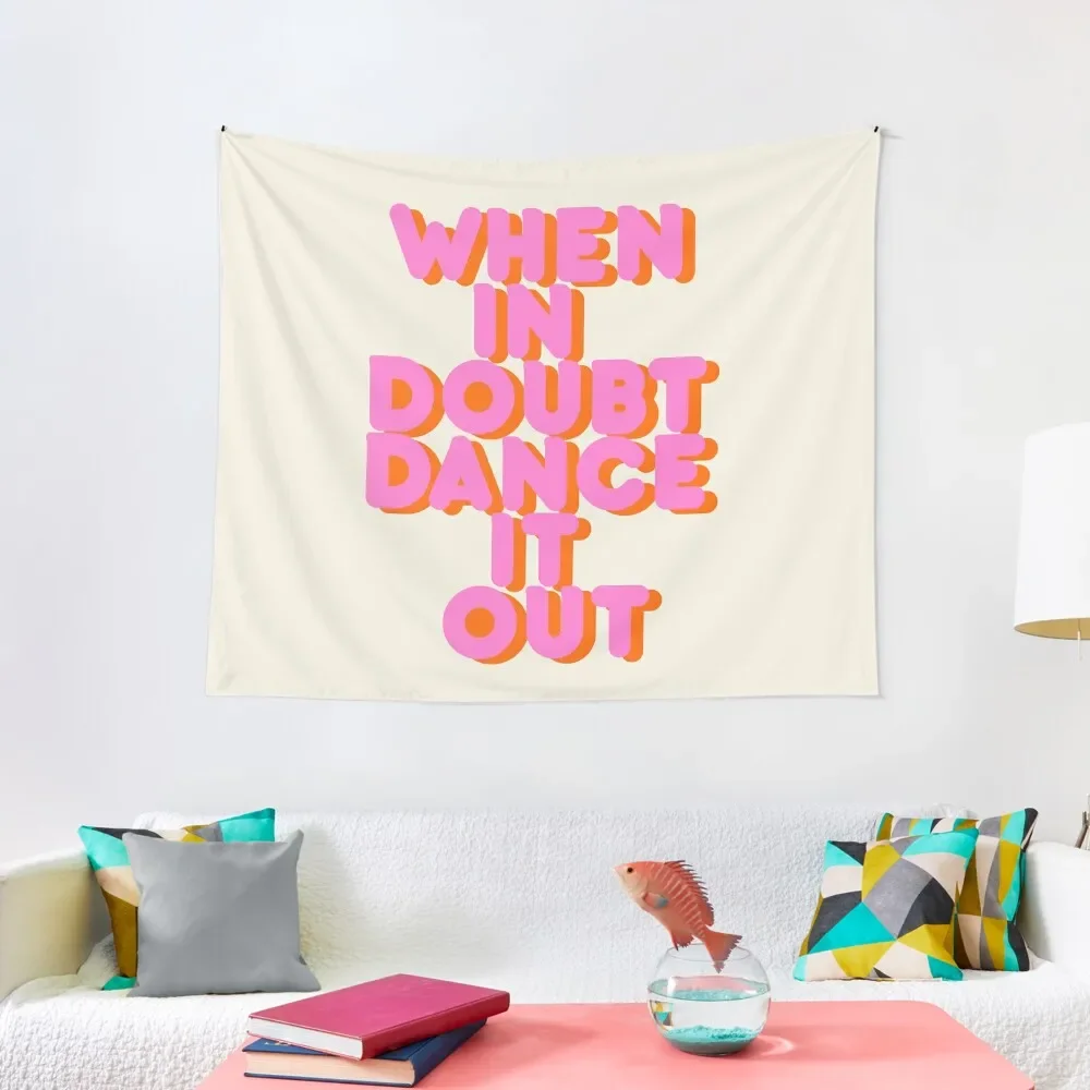 

When in doubt dance it out! typography artwork Tapestry Korean Room Decor Tapete For The Wall Tapestry