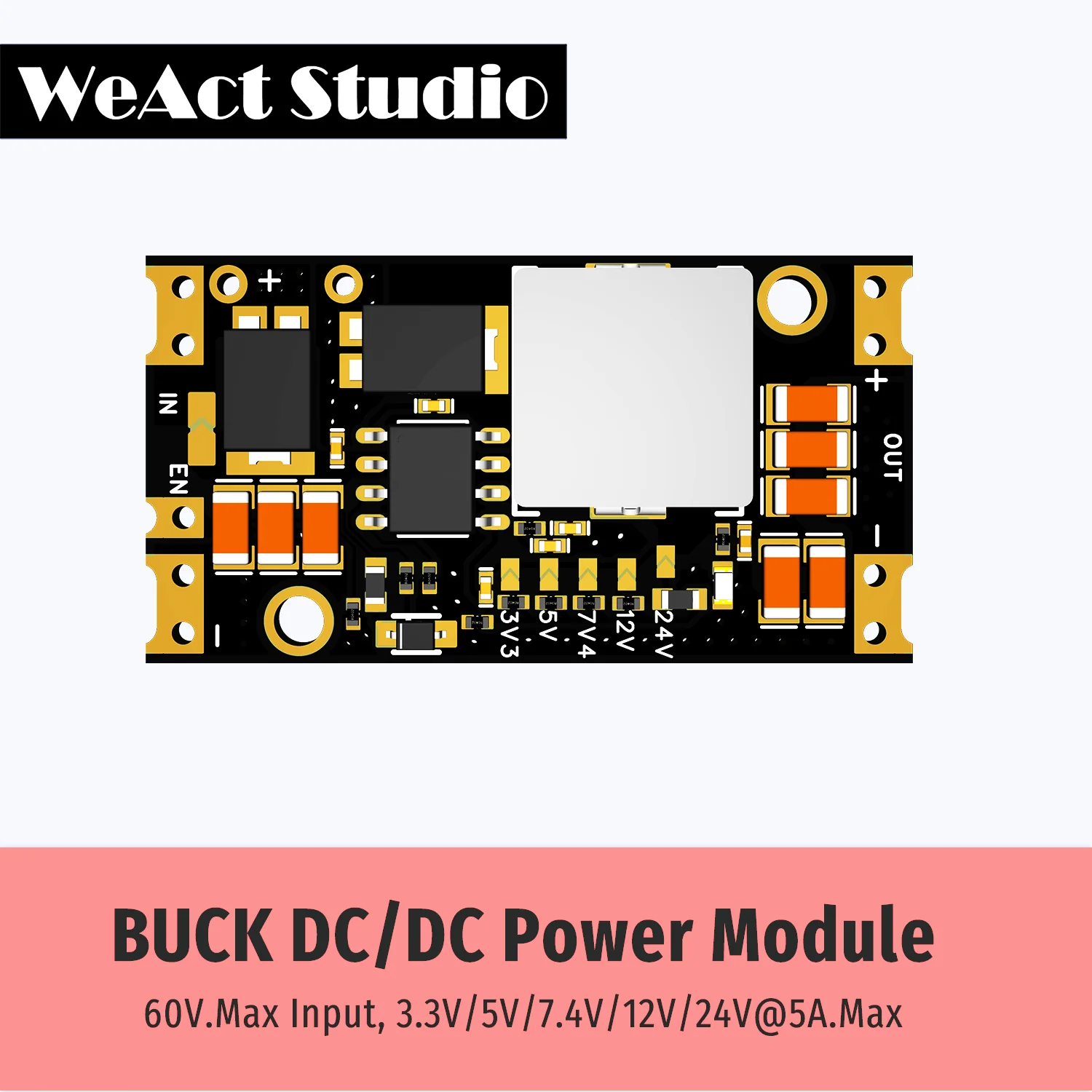 WeAct Buck Step-Down Power Module DC/DC 60V Max Input 3.3/5/7.4/12/24V Output 5A Max Current 2