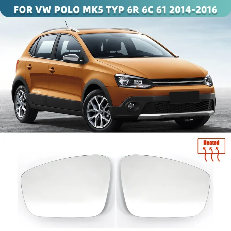 

Rearview Wing Side View Mirror Glass for Volkswagen Polo Mk5 Typ 6R 6C 61 2010-2013 Left & Right Heated
