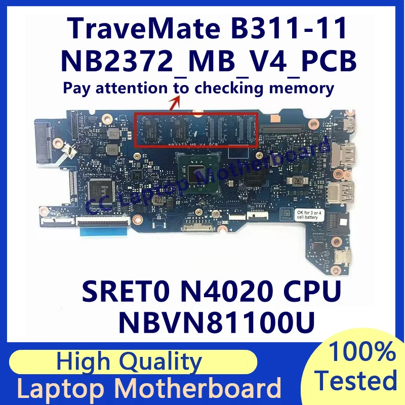 

Материнская плата nb2372 _ mb5_pcb для Acer TraveMate B311-11, материнская плата для ноутбука с процессором SRET0 N4020 NBVN81100U 100%, хорошо протестирована