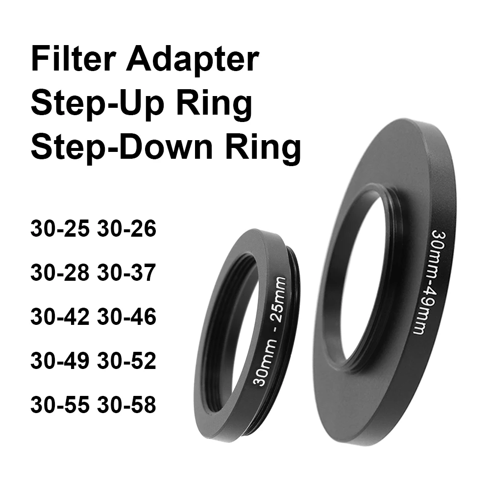 

Camera lens Filter Adapter Step Up / Down Ring 30-25 30-26 30-28 30-37 30-42 30-46 30-49 30-52 30-55 30-58 for UV ND Lens Hood