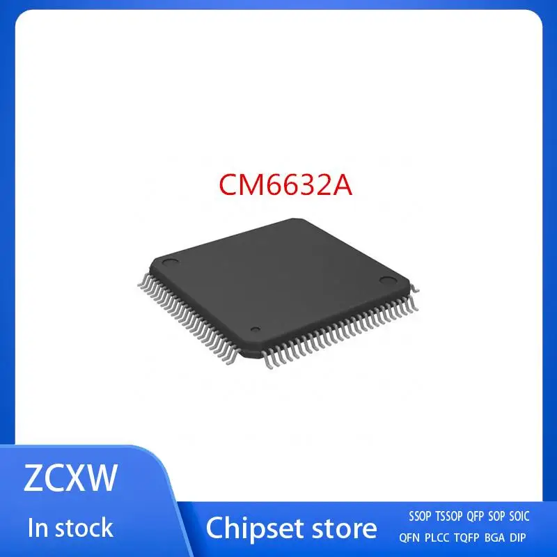 

1PCS/LOT NEW CM6632A QFP-100