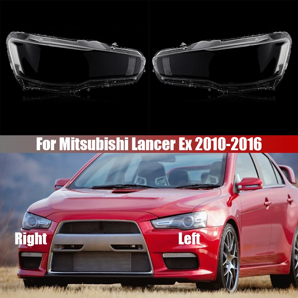 

For Mitsubishi Lancer Ex 2010-2016 Headlight Cover Lamp Shade Headlights Shell Lampshade Headlamp Housing Lens Plexiglass