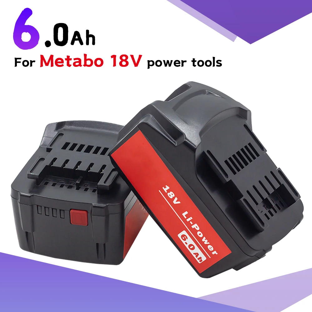 

New upgrade 18V 6.0Ah li-ion Battery For metabo 18V BSZ18 Wireless Power Tools Drill bit 625592000 625591000 Spare tool battery