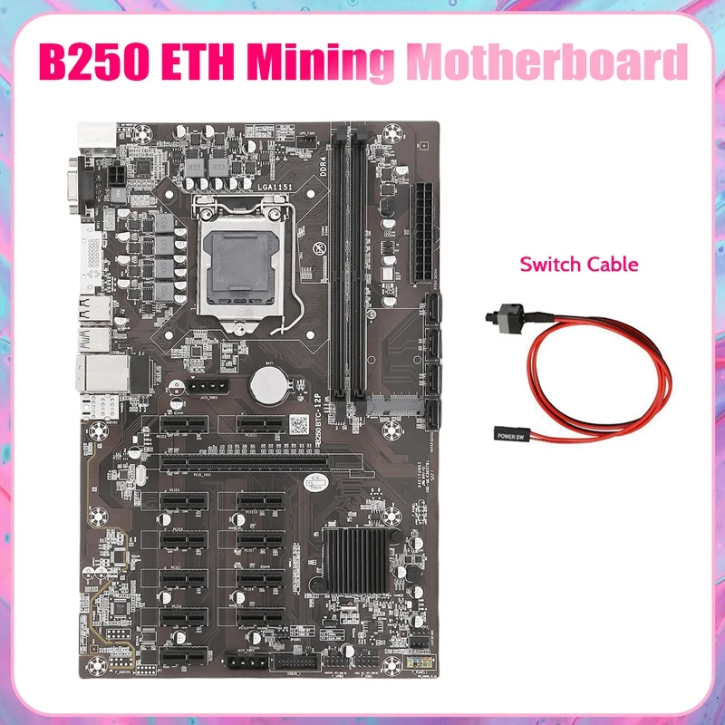 

B250B ETH Mining Motherboard+Switch Cable LGA1151 DDR4 12Xgraphics Card Slot MSATA SATA3.0 USB3.0 For BTC Miner Mining