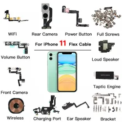 Internal Flex Parts for iPhone 11 Front Rear Camera Power Volume Button Loud Ear Speaker Flex Cable Bracket Screws Taptic Engine