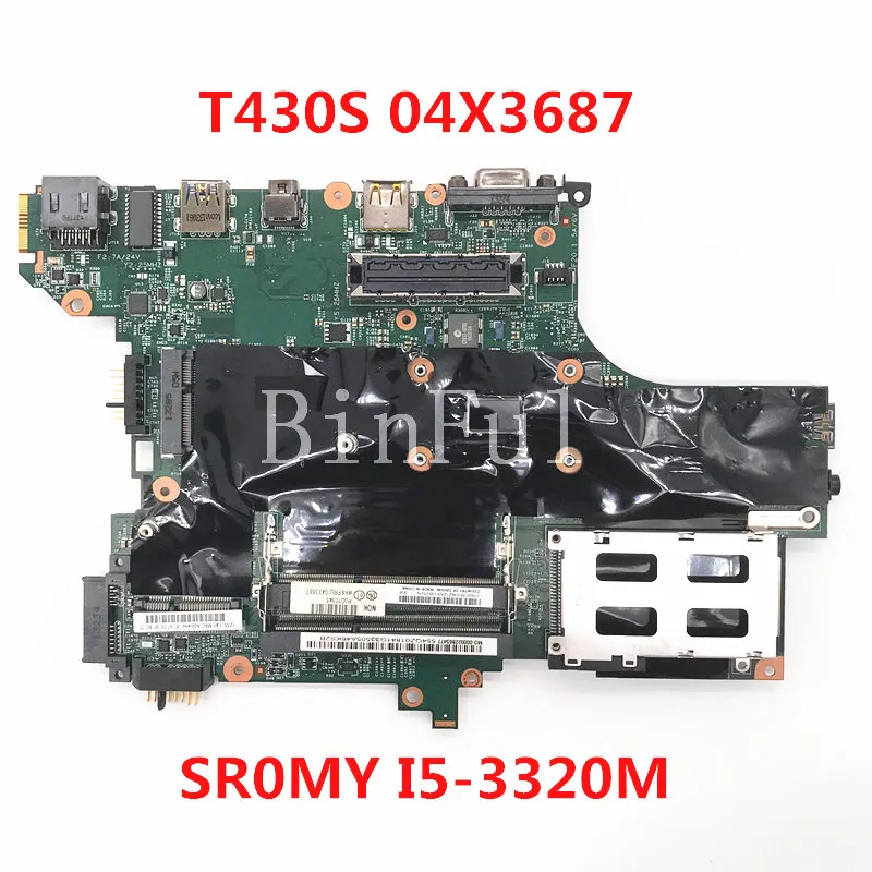 Высококачественная материнская плата для ноутбука Lenovo Thinkpad T430S T430SI 04X3687 с SR0MY I5-3320M