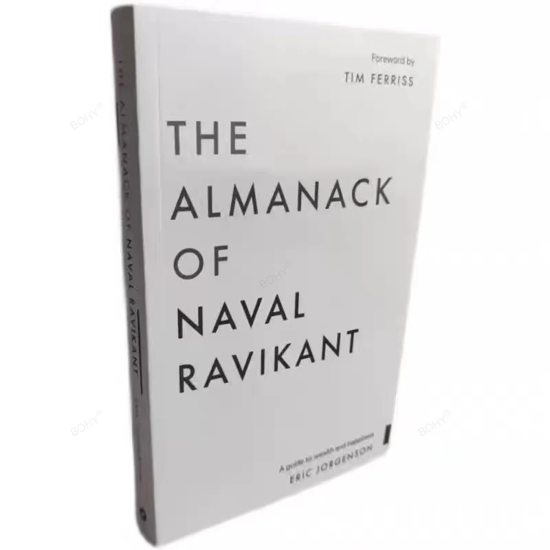 

The Almanack of Naval Ravikant By Eric Jorgenson A Guide To Wealth and Happiness Paperback English Book