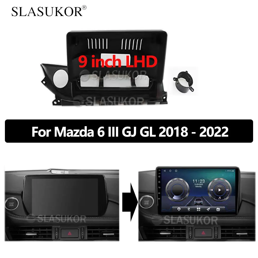 

9 inch For Mazda 6 3 Atenza GJ GL 2018 - 2022 LHD ABS Panel Dash Installation DVD Plastic Fascia Audio Dash Fitting Panel Kit