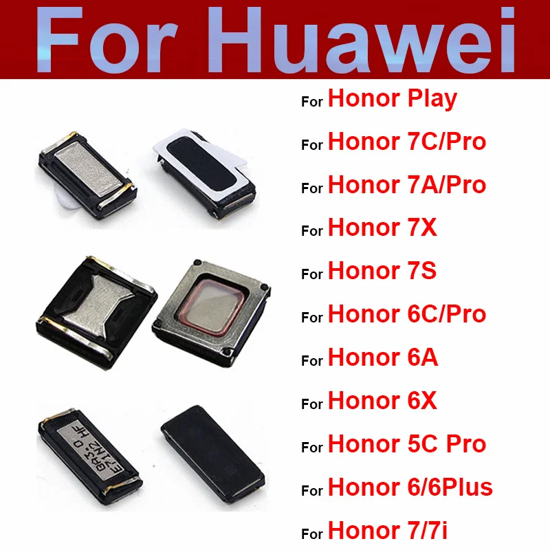 

For Huawei Honor 5C 6C Pro 6 6A 6X 7 7A 7C 7S 7X 7I Play Plus Top Earpiece Speaker Earphone Receiver Replacement Repair Parts