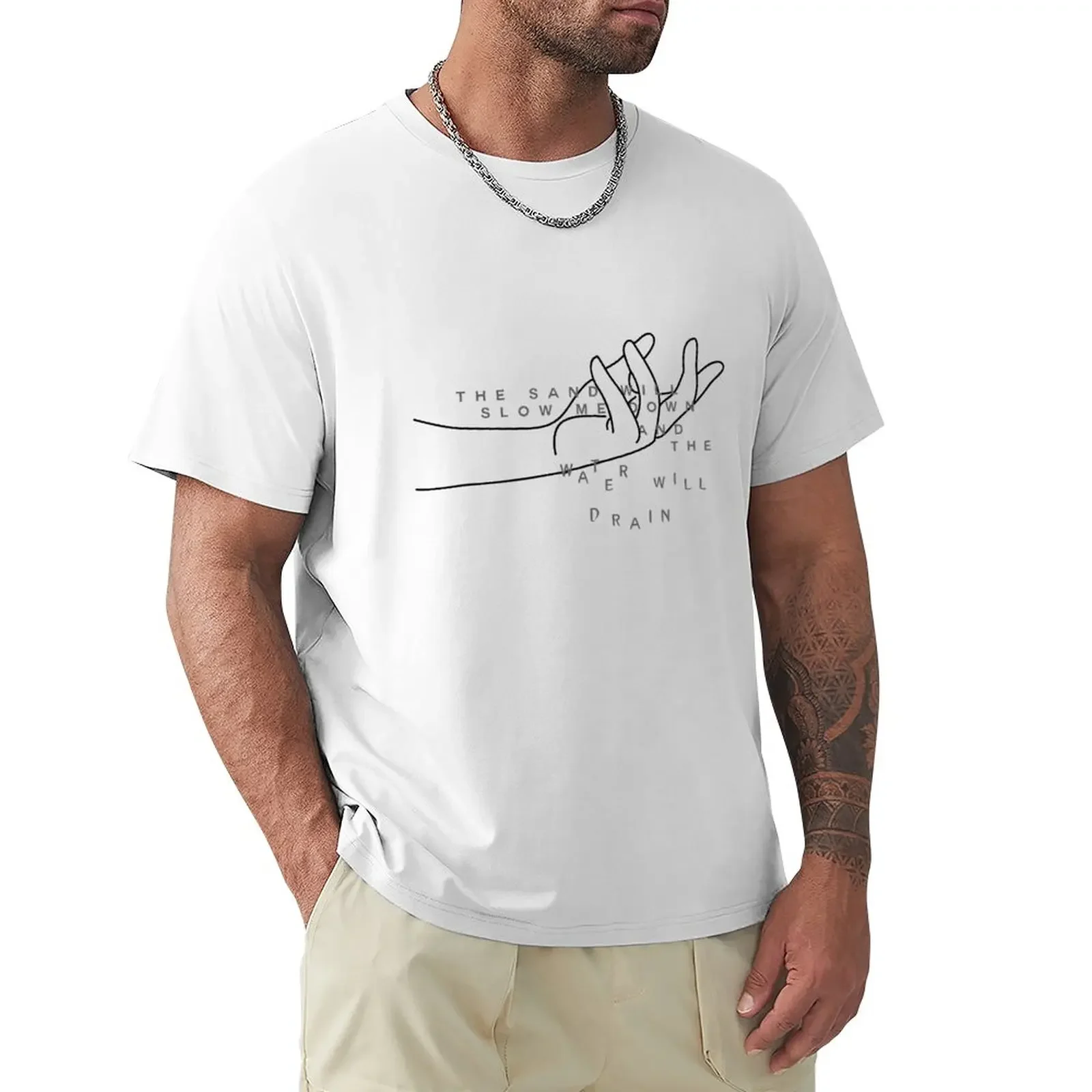 

The Water Will Drain T-Shirt plus sizes graphics cute clothes mens tall t shirts