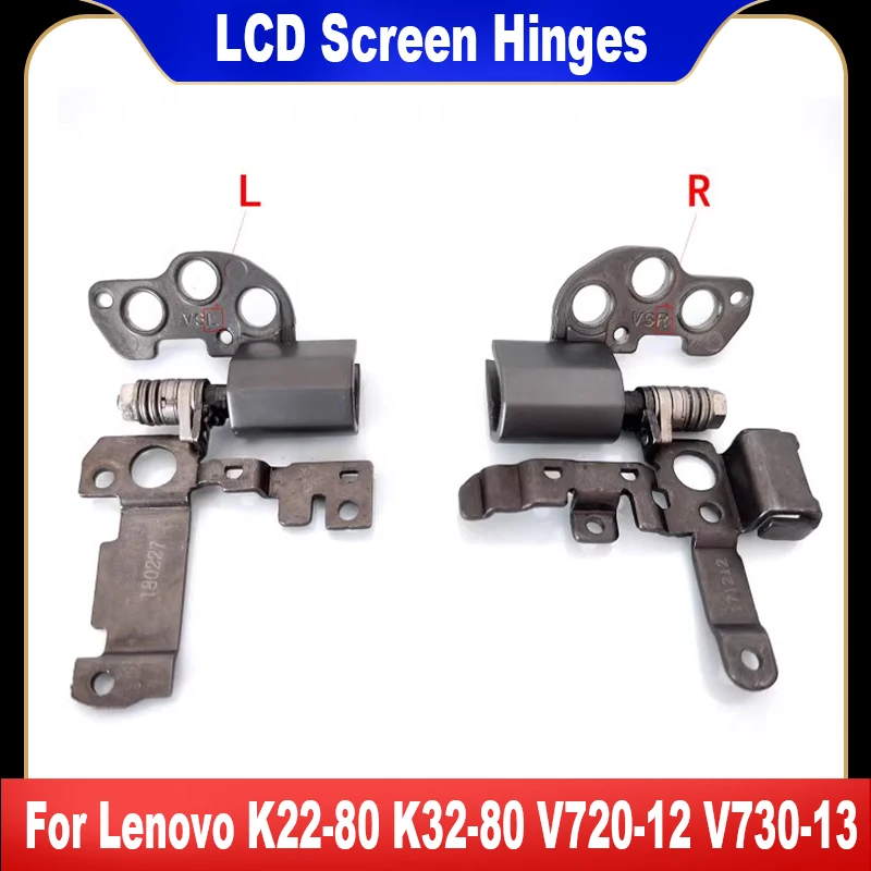 

New Original LCD Screen Hinges For Lenovo K22-80 K32-80 V720-12 V730-13 High Quality Replacement Part Fast Ship