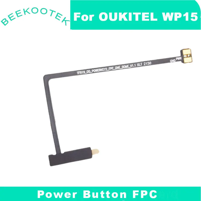 New Original Oukitel Wp15 Power Button Flex Cable Fpc Repair Replacement Accessories Parts For Oukitel Wp15 Smartphone