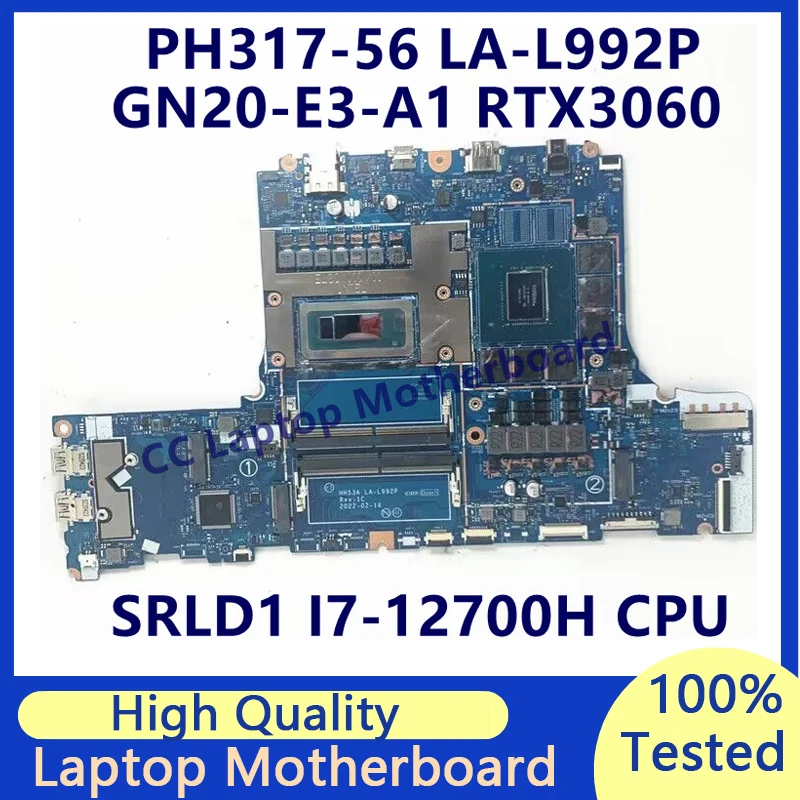 

HH53A LA-L992P For Acer PH317-56 Laptop Motherboard With SRLD1 I7-12700H CPU GN20-E3-A1 RTX3060 100% Fully Tested Working Well