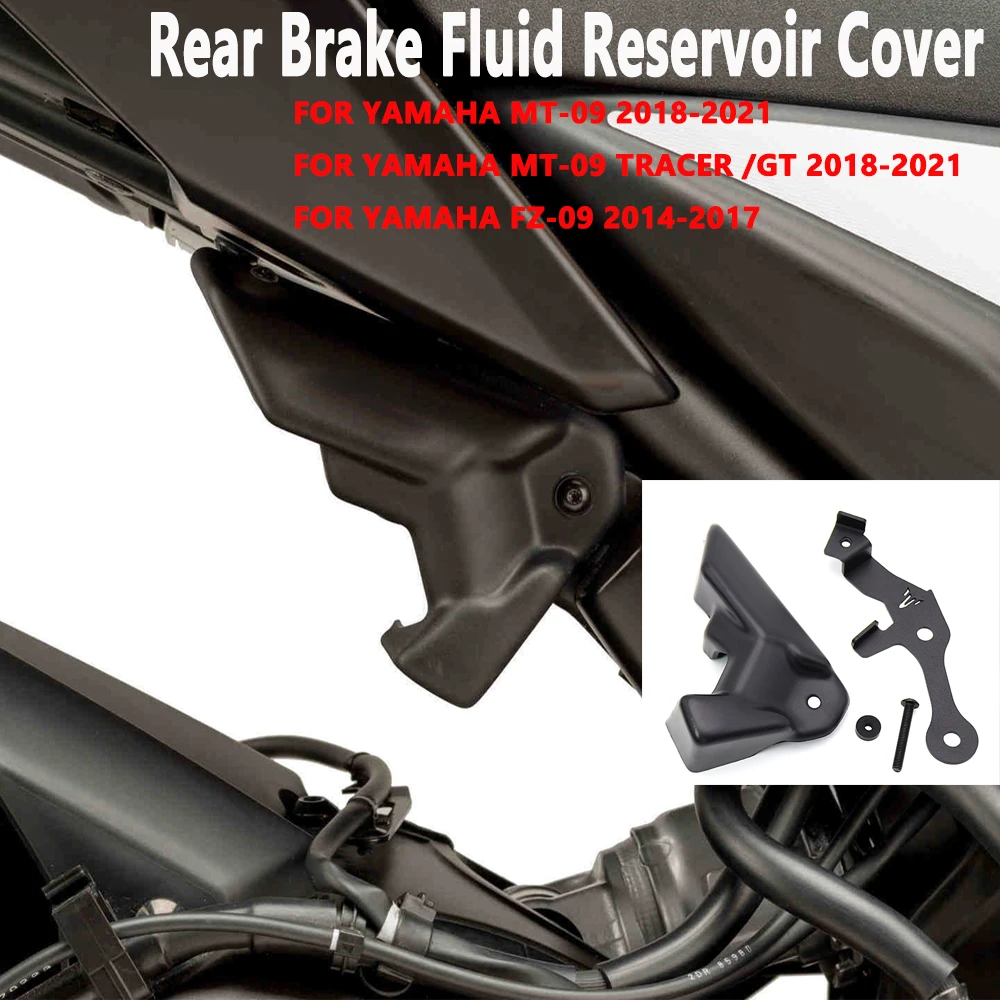 

NEWEST Motorcycle Rear Brake Fluid Reservoir Tank Cover For YAMAHA MT09 2018-2021/MT-09 TRACER /GT 2018-2021/FZ-09 2014-2017