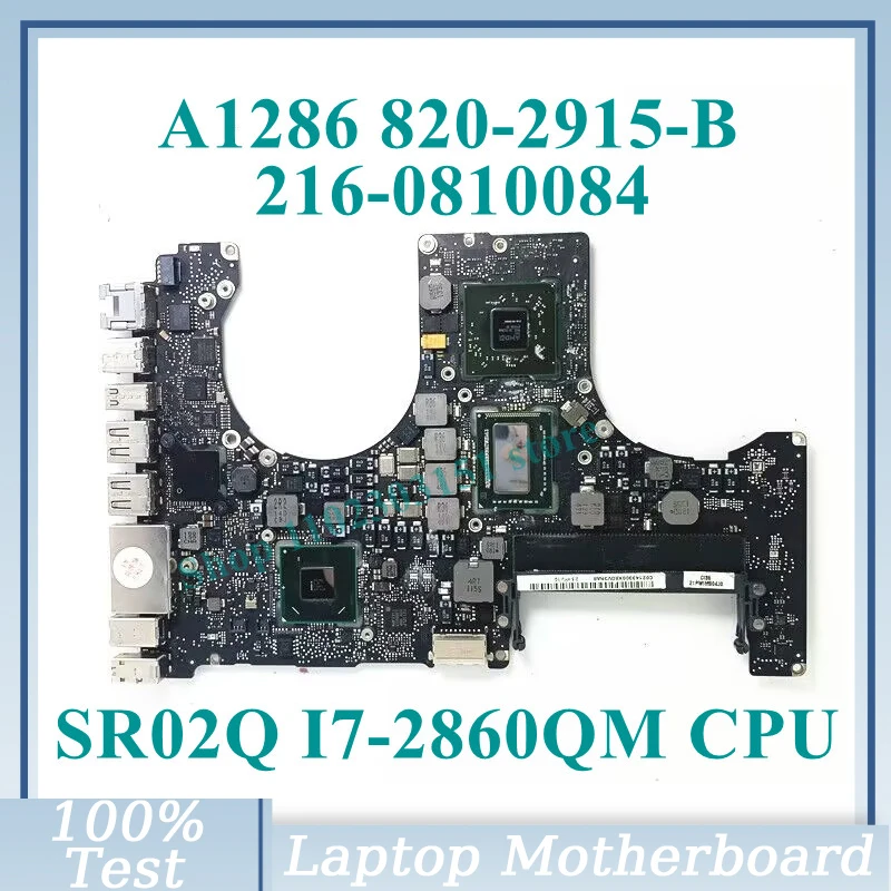 

820-2915-B 2,5 ГГц с процессором SR02Q I7-2860QM материнская плата 216-0810084 для Apple A1286 материнская плата для ноутбука SLJ4P HM65 100% протестирована хорошо
