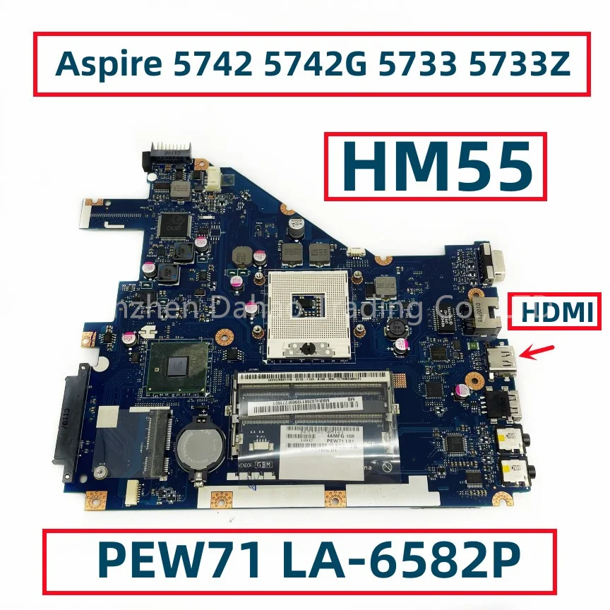 PEW71 LA-6582P For Acer Aspire 5742 5742G 5733 5733Z Laptop Motherboard With HDMI HM55 DDR3 MBRJW02001 MB.RJW02.001