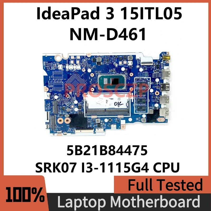 

Материнская плата HS45A/HS55A для ноутбука Lenovo IdeaPad 3 15ITL05, материнская плата с SRK07 NM-D461 CPU 5B21B84475, 4 Гб, 100% Протестировано