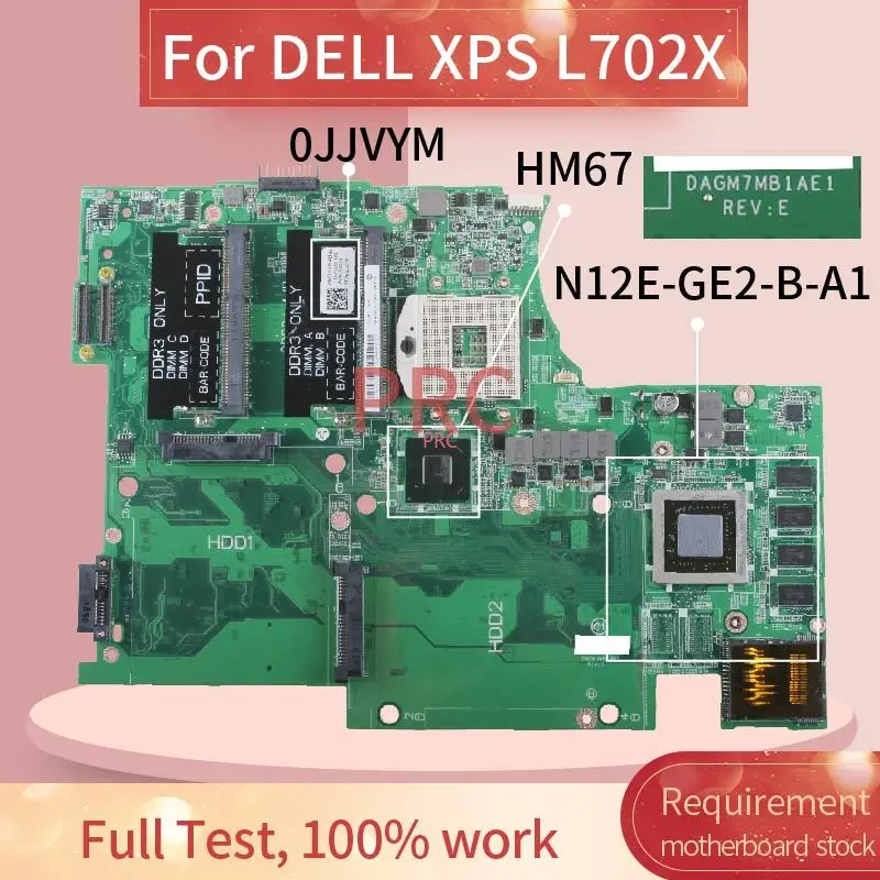 

CN-0JJVYM 0JJVYM For DELL XPS 17R L702X 2D Laptop motherboard GT550M 1GB DAGM7MB1AE1 DAGM7MB1AD0 HM67 DDR3 Notebook Mainboard