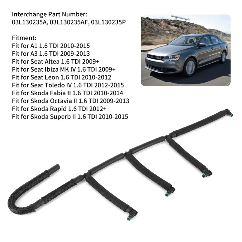 연료 리턴 오버플로 누출 방지 파이프 03L130235AF 시트 알테아 이비자 레온용 교체 부품