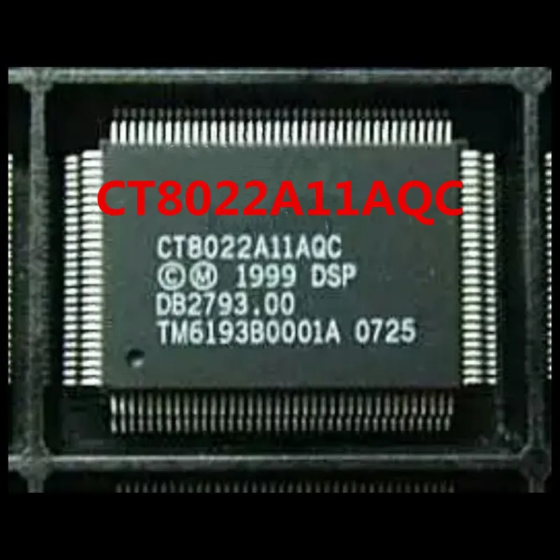 

Новый оригинальный CT8022A11AQC CT8022 QFP-128 chips