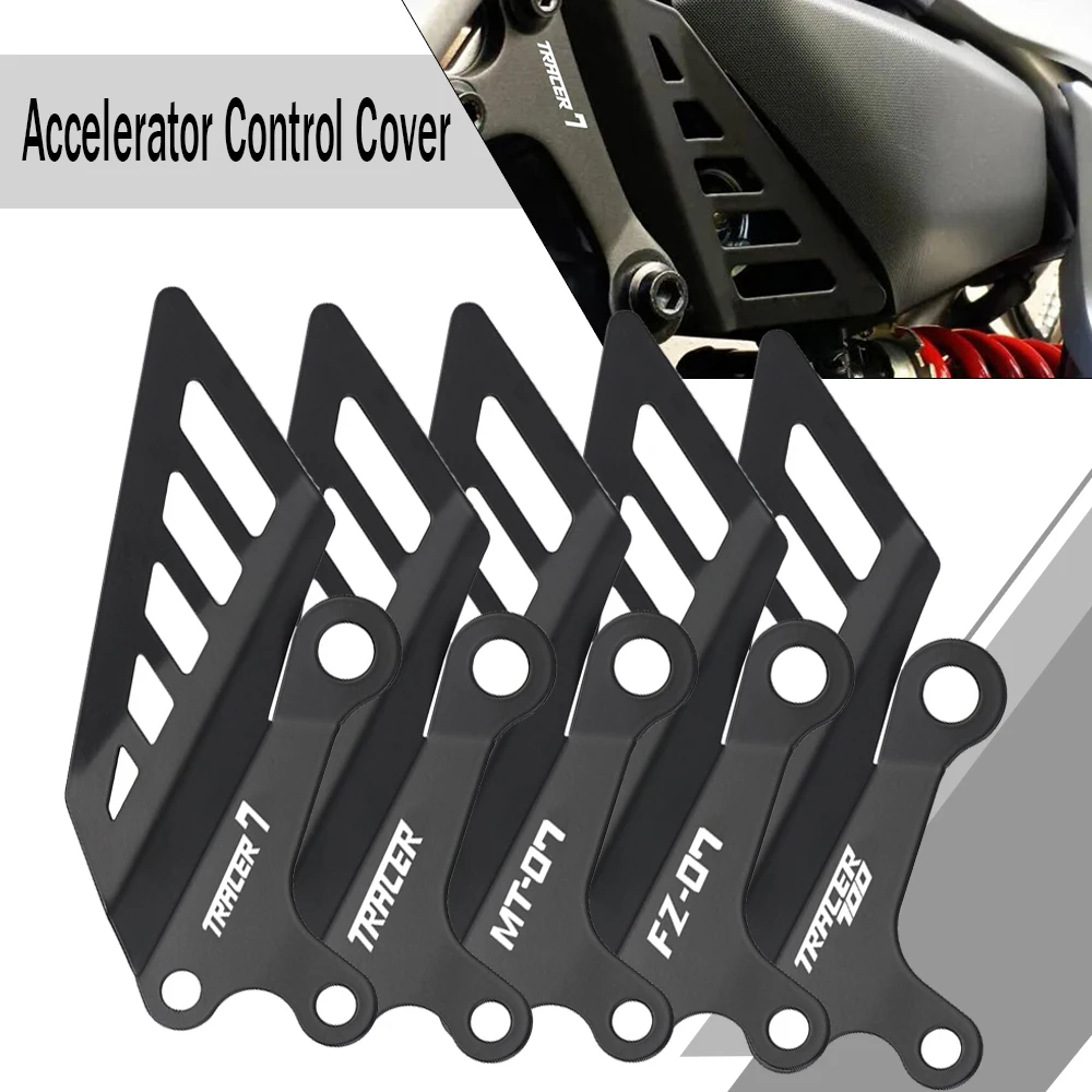 

FOR YAMAHA MT07 Motorcycle Accelerator Control Cover Guard Frame Protector Part FZ-07 MT-07 Tracer700 Tracer 7 2016 - 2023 2022