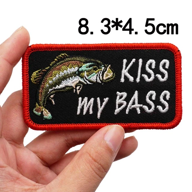 AD96-110 Go Fishing Kiss My Bass Embroidered Patches Animals Badge