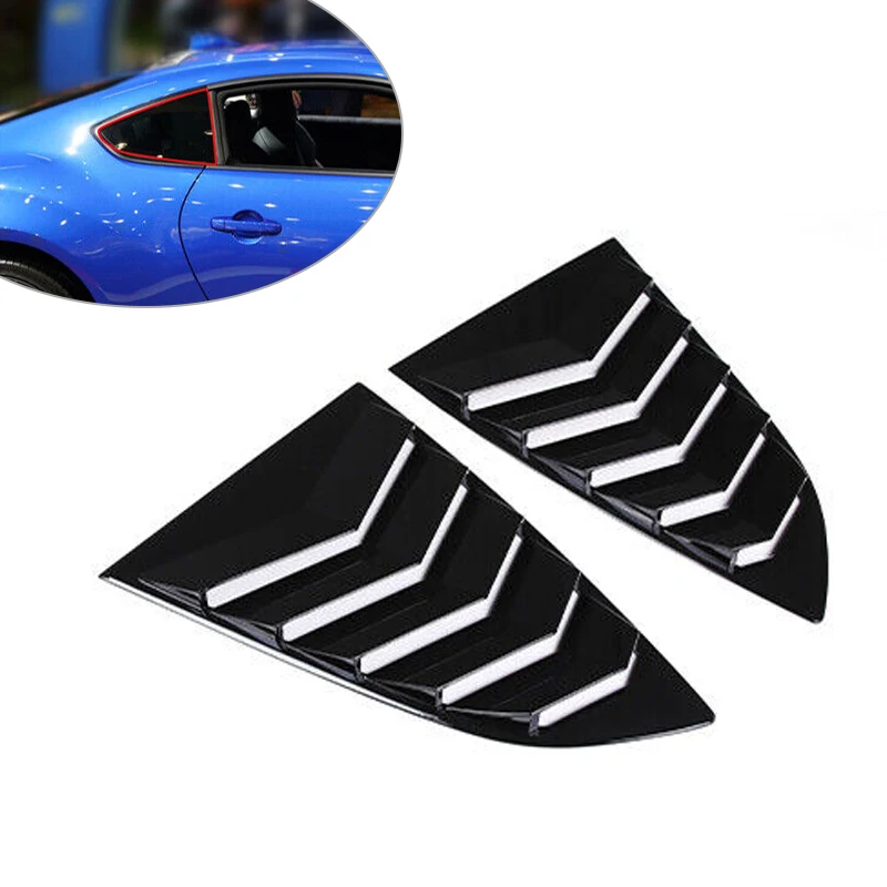 

1 Pair Rear Side Window Louver Vent Cover Trim Fit for Toyota 86 Subaru BRZ 2012 2013 2014 2015-2020 Glossy Black ABS Plasic