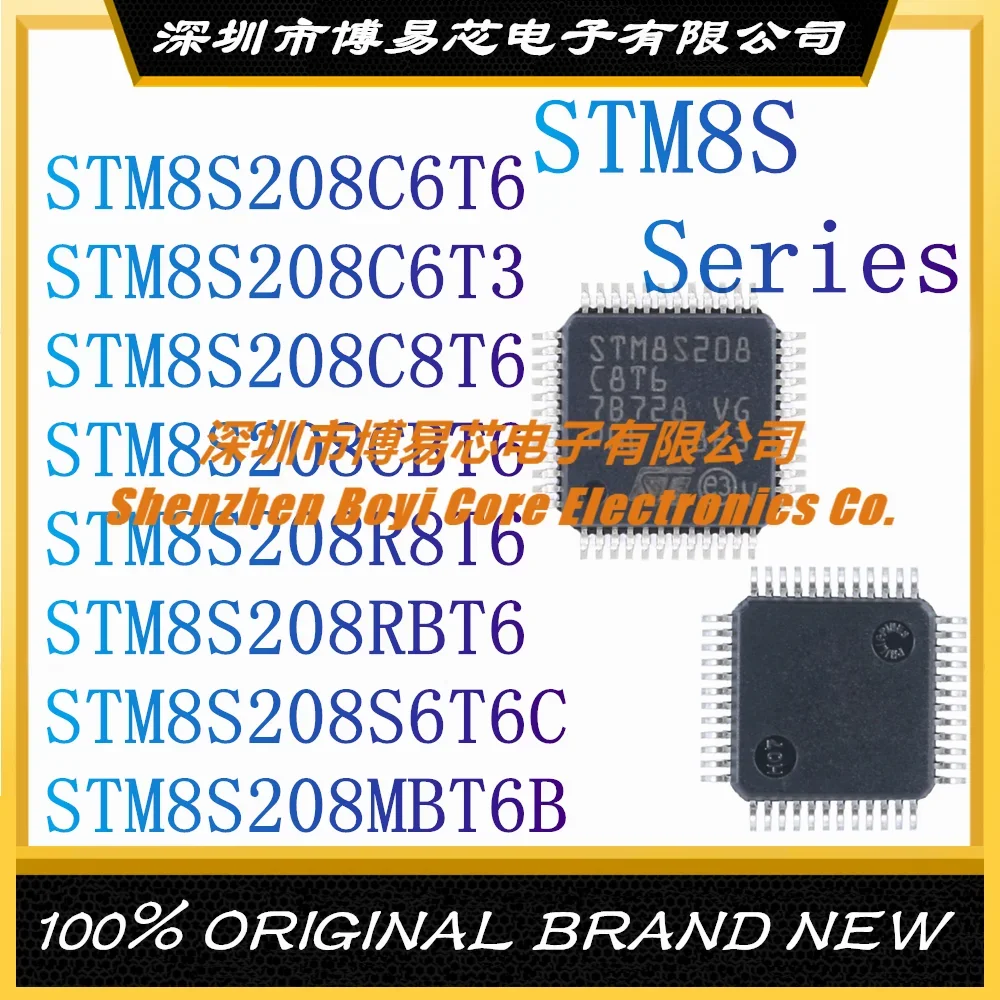 STM8S208C6T6 STM8S208C6T3 STM8S208C8T6 STM8S208CBT6 STM8S208R8T6 STM8S208RBT6 STM8S208S6T6C STM8S208MBT6B Microcontroller  Chip