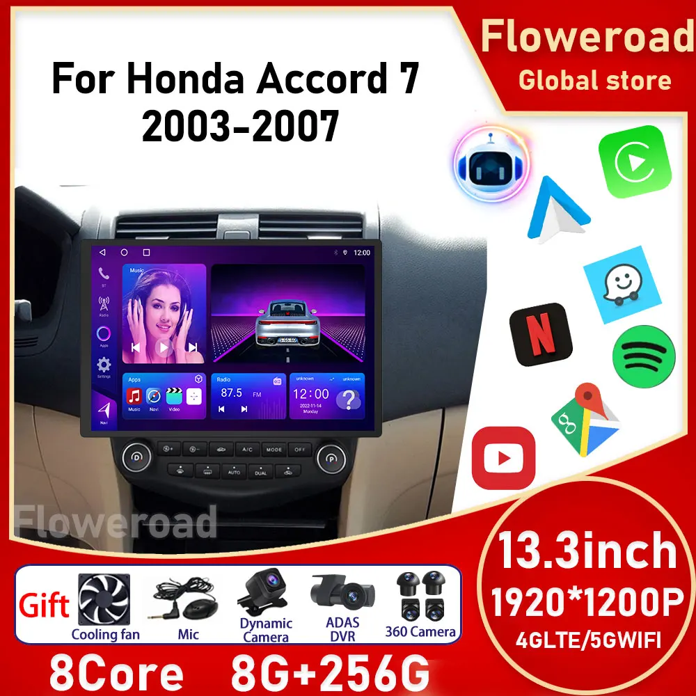 

13.3 inch Android Car Radio For Honda Accord 7 2003 - 2007 Car Multimedia Player GPS Navigation Carplay Auto Stereo NO 2DIN DVD