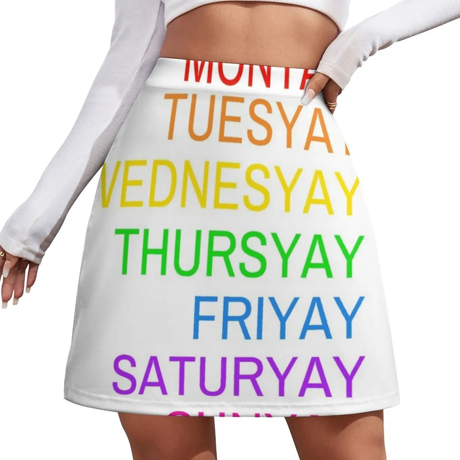 YAY Everyday Not Just FRI-YAY (Colorful Rainbow text) Mini Skirt skirt skirt women's clothing summer 2023 novelties dragoncon holy trinity higher neck placement no text mini skirt womens skirts kpop skirts