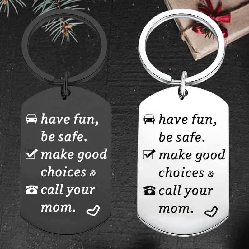 

Cute New Driver Graduation Keychain Pendant Daughter Son Gift Key Chain Have Fun Be Safe Make Good Choices and Call Your Mom
