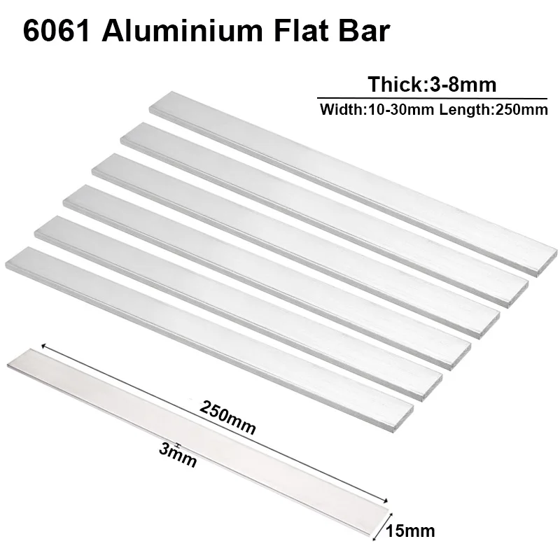 1 stücke 6061 Aluminium legierung Flachs tangens tärke 3 4 5 6 8mm Breite 10 15 20 25 30mm Länge 250mm