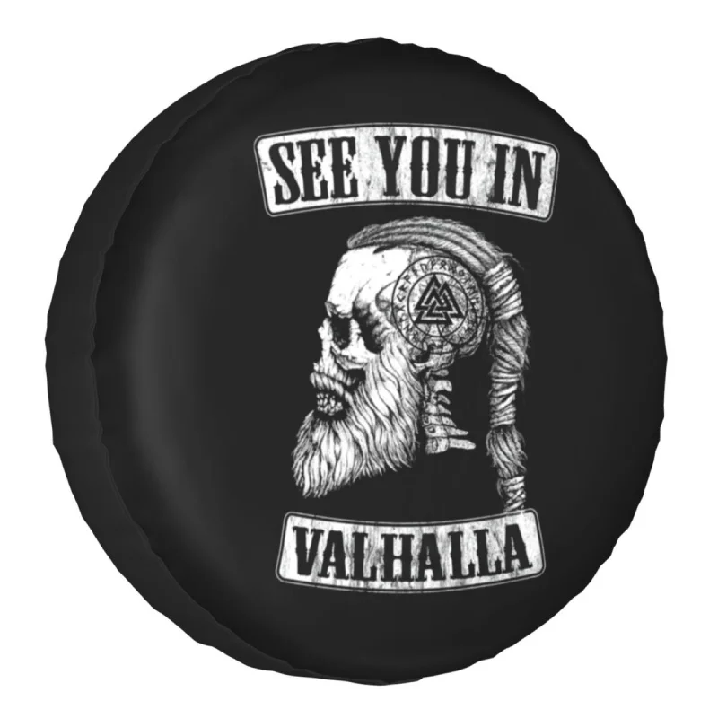 

See You In Valhalla Skull Viking Spare Wheel Tire Cover Case Bag Pouch for Jeep Pajero Norse Odin Ragnar Vehicle Accessories