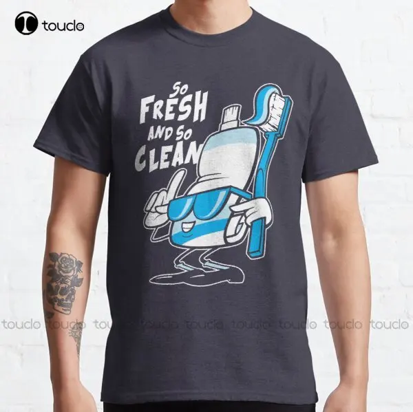 

So Fresh And So Clean Classic T-Shirt Custom Aldult Teen Unisex Digital Printing Tee Shirt Fashion Funny New Xs-5Xl