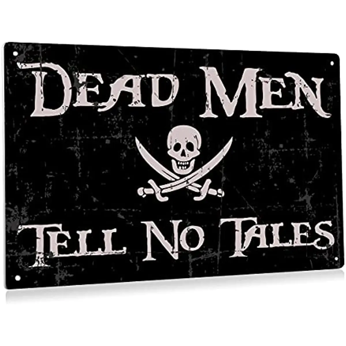 

Funny Dead Men Tell No Tales Metal Tin Sign Wall Decor Vintage Retro Signs Indoor Outdoor Decoration Gifts