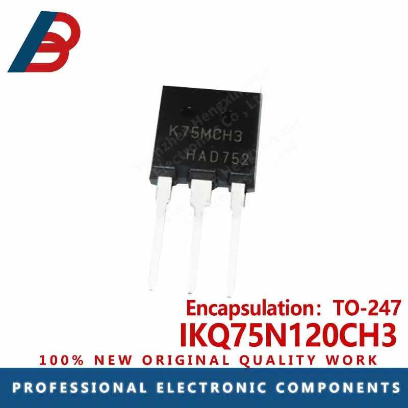 

10pcs IKQ75N120CH3 Package TO-247 single-tube 75A1200V power tube