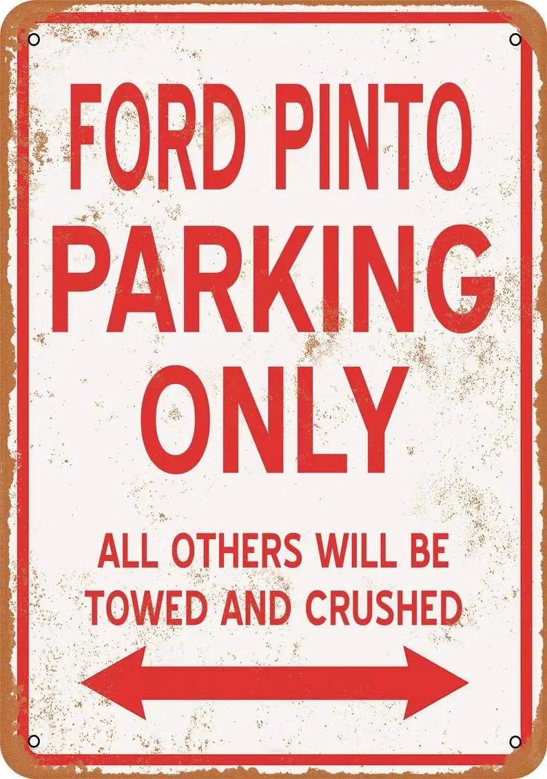 

Ford Pinto Parking Only Vintage Look Metal Sign for Home Coffee Wall Decor -Metal Tin Signs, Home Kitchen Wall Retro Poster Plaq