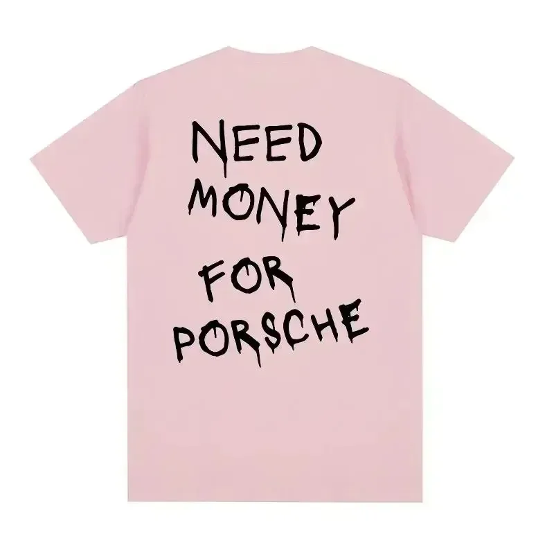 Summer Cotton T-shirt Need Money Letter Fun T-shirt, Men's and Women T-shirt New Fashion Harajuku Short-sleeved Plus Size