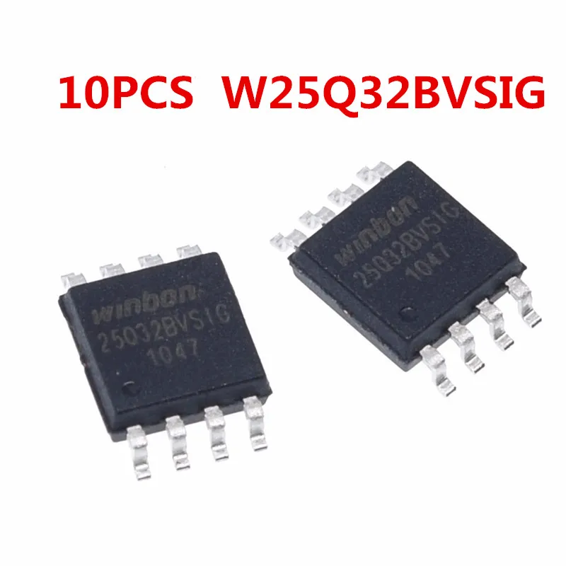 10PCS W25Q32BVSIG 25Q32BVSIG W25Q32 sop-8 New original ic chip In stock