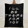 Friends TV Show Flannel Blanket For Kids Adult Girls Gift Picnic Travel Bed Throw Blanket Applicable All Season Black Blankets 2