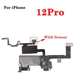 Earpiece with Proximity Sensor Flex Cable - Ear Speaker Replacement Parts (For iPhone 12Pro)