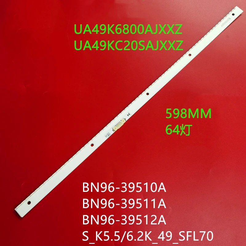 LED Backlight strip 64LED For UE49K5510 UE49K5500 UE49K6300 UE49M5575 UN49K6500 UE49M5500 UE49K6400 BN96-39510A 39512A