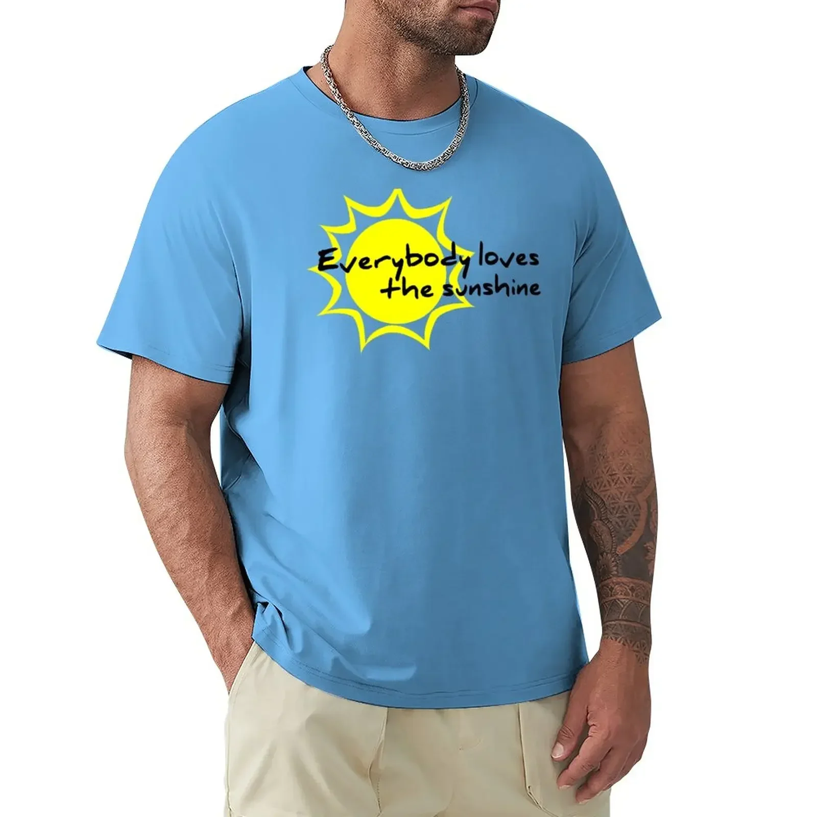 

Everybody Loves the Sunshine T-Shirt cute clothes new edition vintage clothes mens graphic t-shirts anime