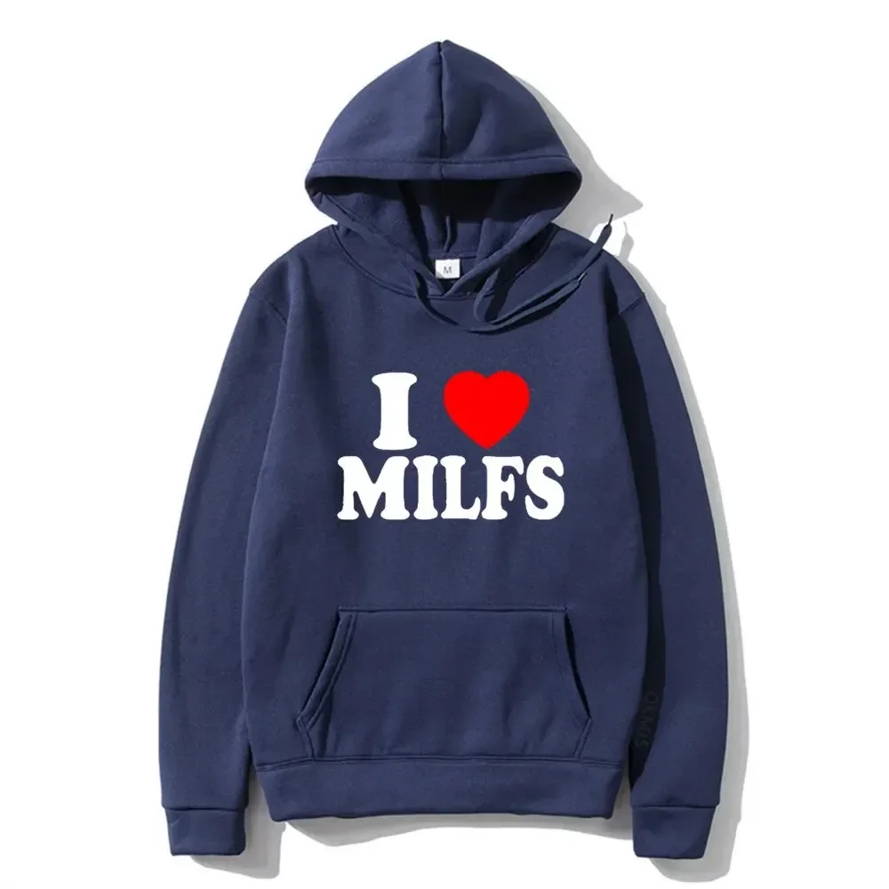 New I Love MILFS Hoodies Letter Printed Men Woman Fashion Hip Hop Hoodie Hooded Sweatshirts Pullovers Tracksuits Fleece Clothing 4