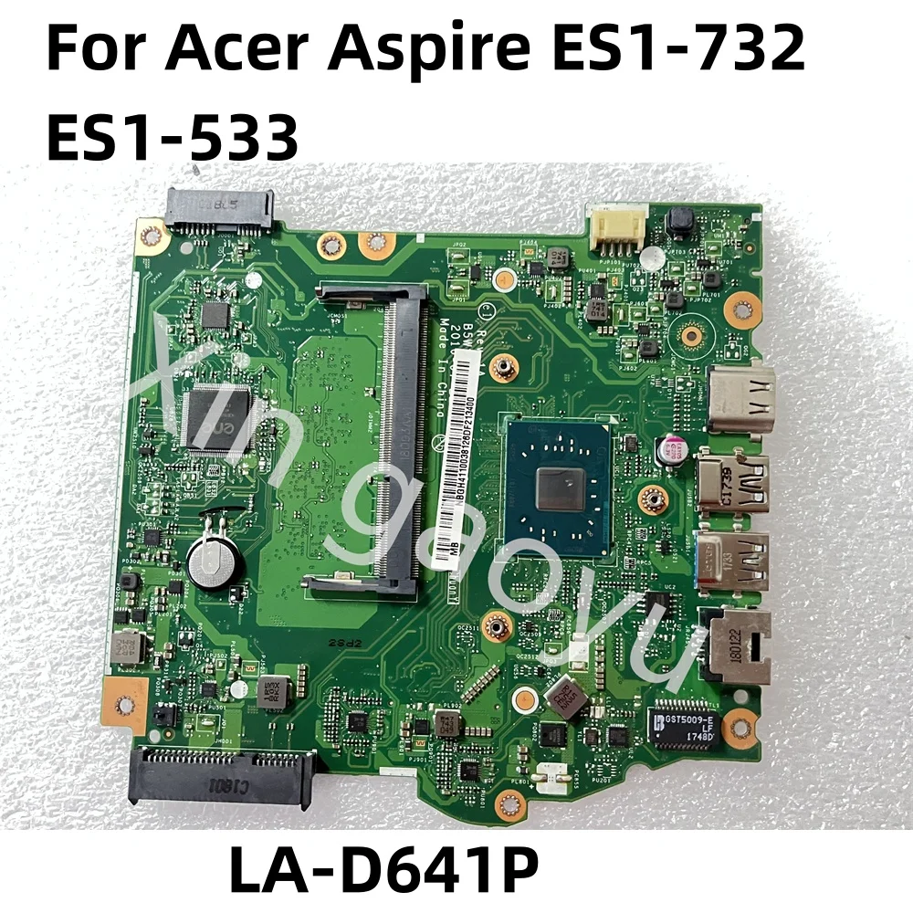 LA-D641P Original For Acer Aspire ES1-732 ES1-533 Laptop