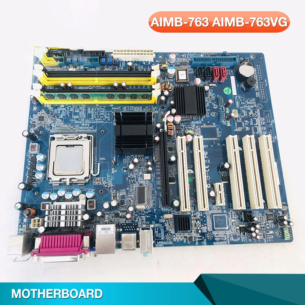 

Industrial Motherboard DDR2 775 Single Network Port For Advantech AIMB-763 AIMB-763VG AIMB-763VG-00A1E