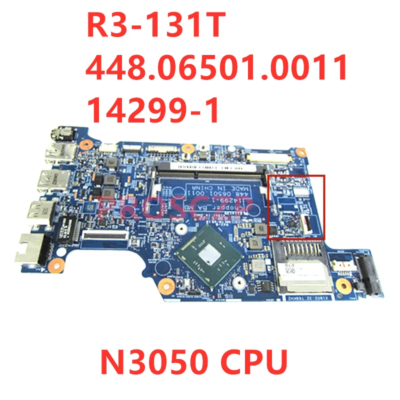 mother board of computer Mainboard For ACER Aspire R3-131 R3-131t Laptop Motherboard 448.06501.0011 14299-1 With N3050 N3060 CPU 32GB SSD 100% Working OK good motherboard for pc